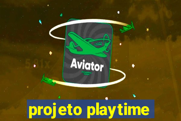 projeto playtime